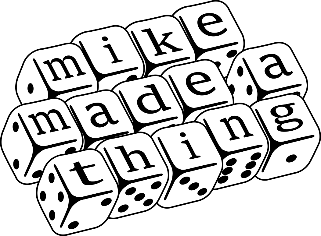 MikeMadeAThing